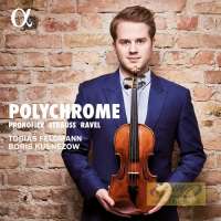 PROKOFIEV/ RAVEL: Polychrome/ STRAUSS: Violin Sonatas